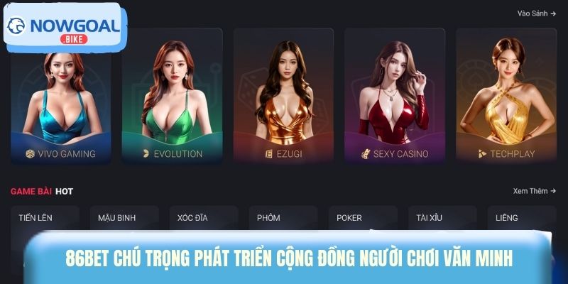 86bet chú trọng phát triển cộng đồng người chơi văn minh 